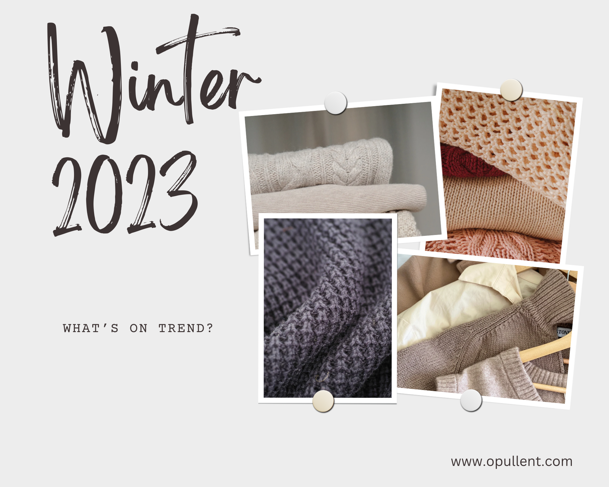 Opullent Rewind – (Winter 2023)